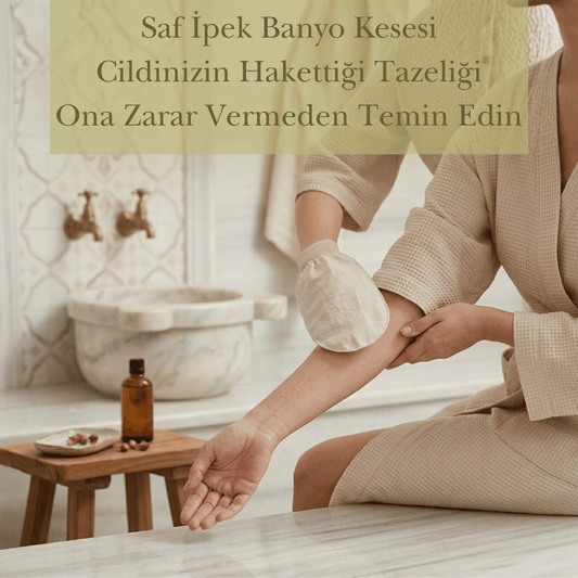 Saf İpek Vücut Kesesi